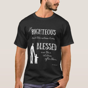 Sprichwörter 20:7 Bibelverse für Christliche Väter T-Shirt
