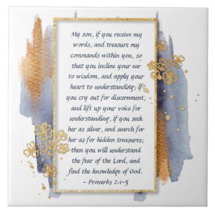 Sprichwörter 2:1-5 Incline dein Ohr in Weisheit Fliese