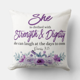 Sprichwörter 31:25 Festigkeit und Würde Lila Blume Kissen