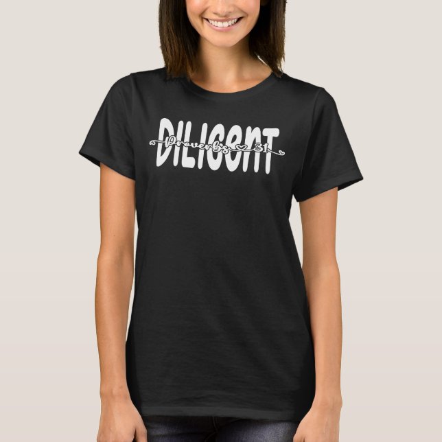 Sprichwörter 31 Bibelangebot Sorgfältig Christlich T-Shirt (Vorderseite)