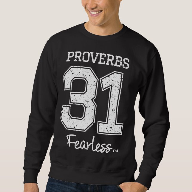 Sprichwörter 31 Furchtlos - Jesus überlebte Christ Sweatshirt (Vorderseite)