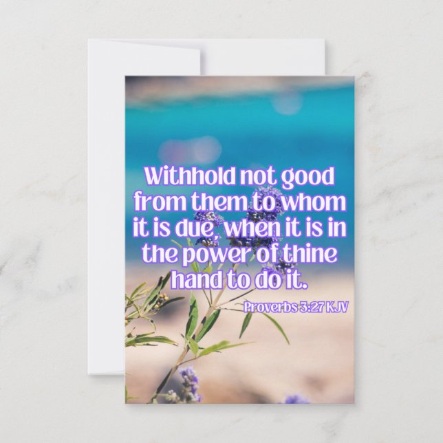 Sprichwörter 3:27 KJV Bibelschrift Pic Begrüßung Karte (Vorderseite)