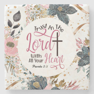 Sprichwörter 3:5 Vertrauen in die Lord Bible Verse Steinuntersetzer