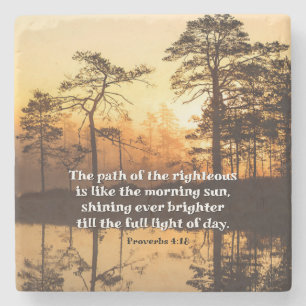 Sprichwörter 4:18 Pfad des rechten Verses Steinuntersetzer