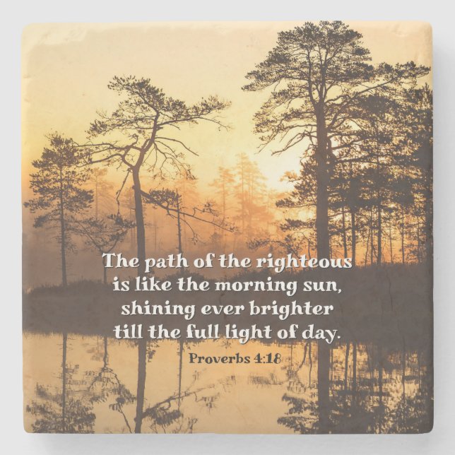 Sprichwörter 4:18 Pfad des rechten Verses Steinuntersetzer (Vorderseite)