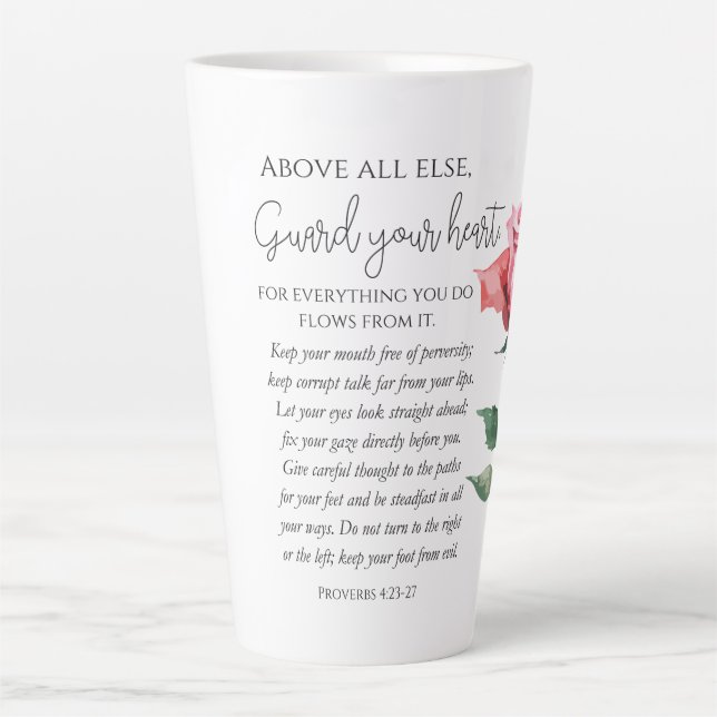 Sprichwörter 4:23-27 Wähle deine Herz-Schrift-Blum Milchtasse (Vorderseite)