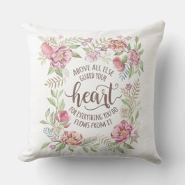 Sprichwörter 4:23 - Wähle dein Herz Kissen