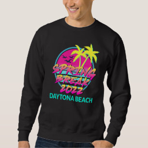 Spring Break 2022 Daytona Beach Retro 80er Vintag Sweatshirt