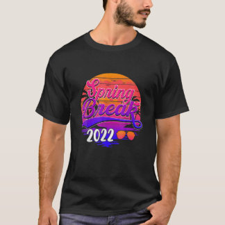 Spring Break 2022 Family T-Shirt Spring Break Suns