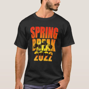 Spring Break 2022 Family T-Shirt Spring Break Suns