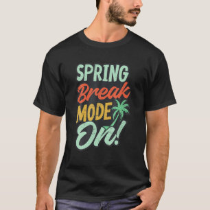 Spring Break 2022 Family T-Shirt Spring Break Suns