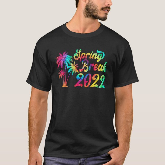 Spring Break 2022 Matching Group Gefärbte Krawatte T-Shirt (Vorderseite)