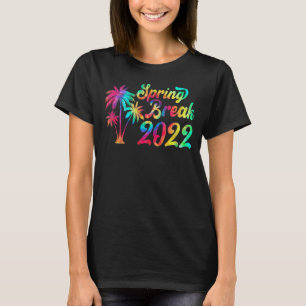 Spring Break 2022 Matching Group Gefärbte Krawatte T-Shirt