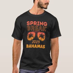 Spring Break Bahamas 2023 Sonnenbrille Beach Vacay T-Shirt