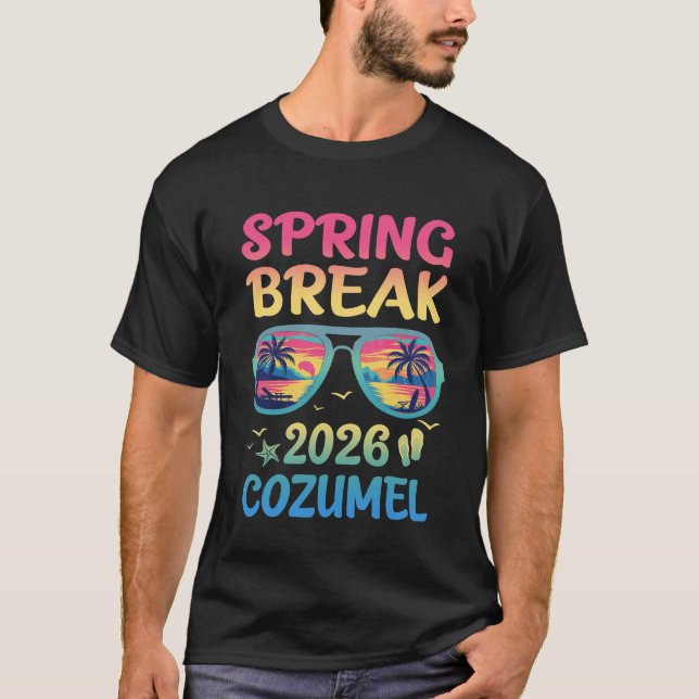 Spring Break Cozumel 2026 Vacation Trip Sunglasses T-Shirt (Vorderseite)