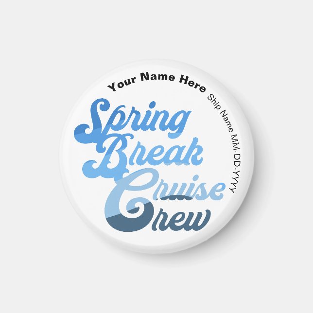 Spring Break Cruise Crew Magnet (Vorne)