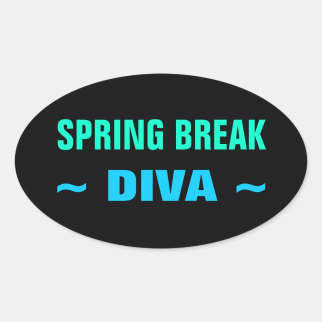 SPRING BREAK DIVA Aufkleber (4, oval) (Vorderseite)