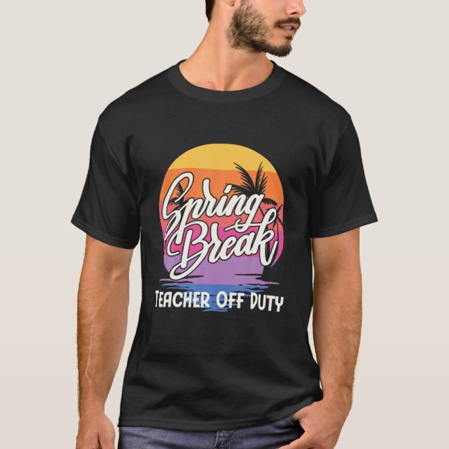 Spring Break Squad 2022 Retro Spring Break Teacher T-Shirt (Vorderseite)