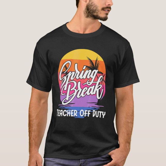 Spring Break Squad 2022 Retro Spring Break Teacher T-Shirt (Vorderseite)