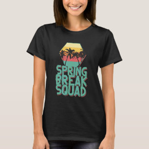 Spring Break Squad Family Matching Group Urlaub T-Shirt