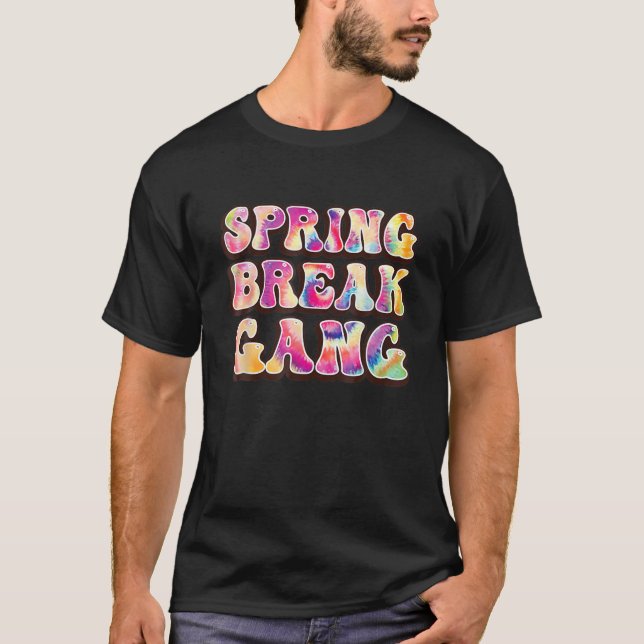 Spring Break Squad Gang Colorful Gefärbte Krawatte T-Shirt (Vorderseite)
