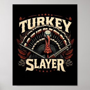 Spring Gobbler Non Camoflauge Türkei Slayer Türkei Poster