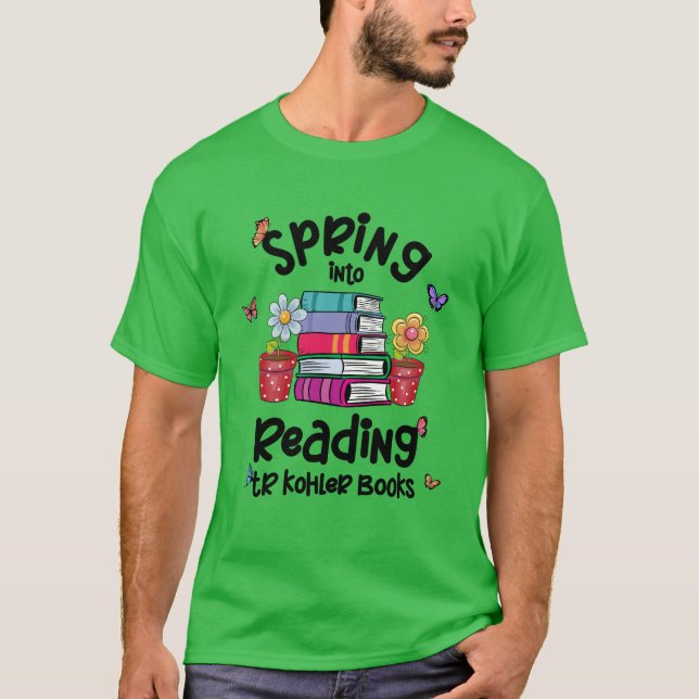Spring in Reading TR Kohler Books T - Shirt (Vorderseite)