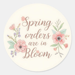 Spring Orders in Bloom Runder Aufkleber