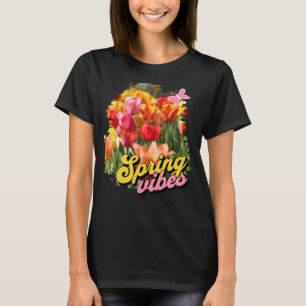 Spring Vibes Tulips T-Shirt