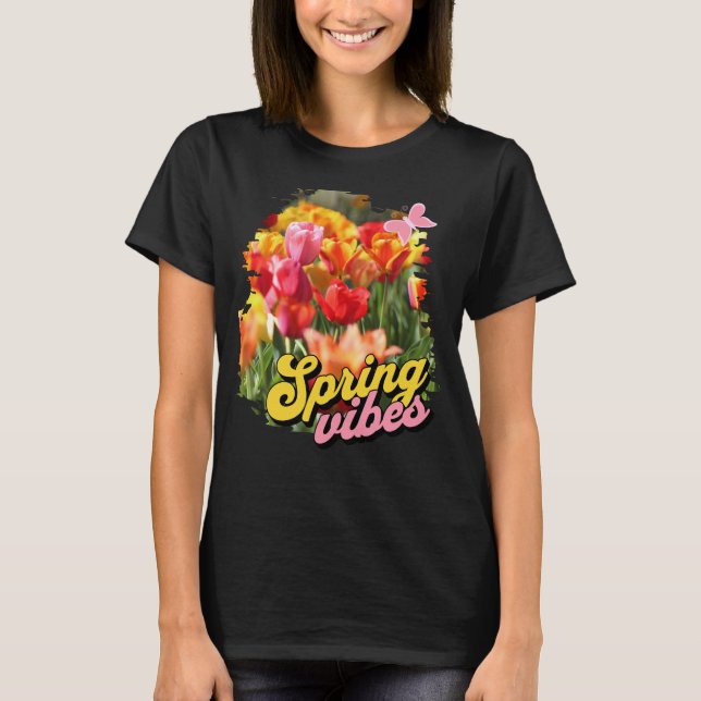 Spring Vibes Tulips T-Shirt (Vorderseite)