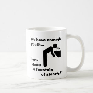 Springbrunnen der Klugheit Lustiger Becher Humor Tasse