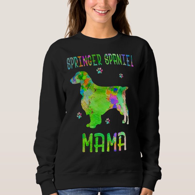Springer Spanel Mama Colorful Hund Mama Sweatshirt (Vorderseite)