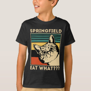 Springfield Eat What - Sie essen Hunde Katzen Haus T-Shirt