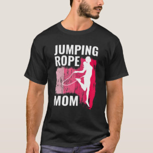Springseil-Mutter Seilspringer für Frauen Springse T-Shirt