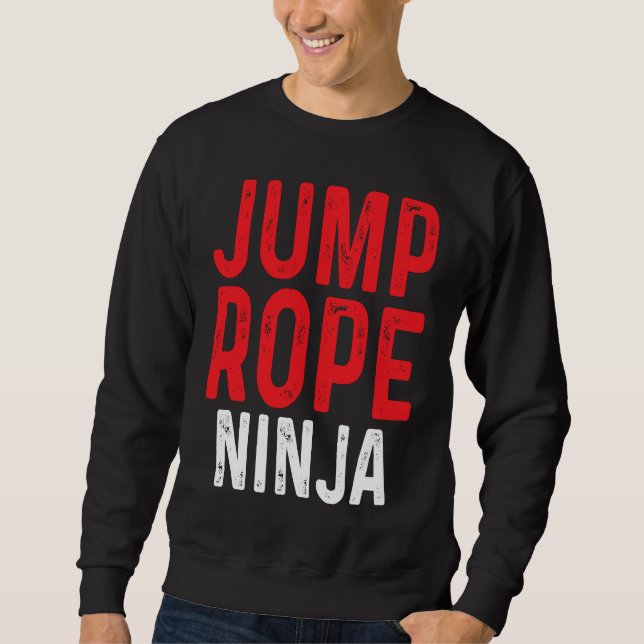Springseil Ninja Seilspringen Seilhüpfen Workout Sweatshirt (Vorderseite)