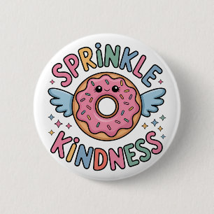 Sprinkle Kindness Donut Button