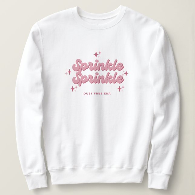 Sprinkle Sprinkle gemütlich Sweatshirt (Design vorne)
