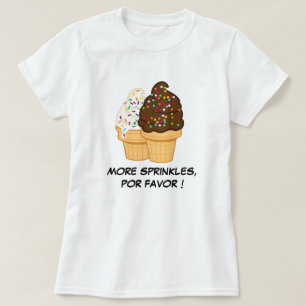 "Sprinkles Por Gevor" Funny Spanglish Ice Creme T-Shirt