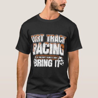 Sprint-Car-Rennen - Renn-Meme - Dirt-Track-Rennen T-Shirt