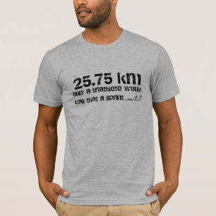 Sprinten Sie? T-Shirt