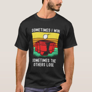 Spruch für den Gewinner beim Beirut Beer Pong T-Shirt