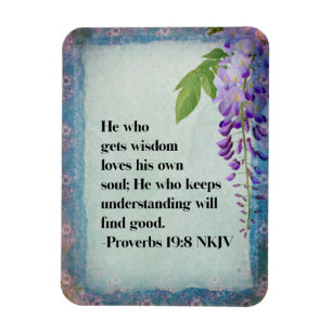 Sprüche 19:8 NKJV Christliche Inspiration  Magnet