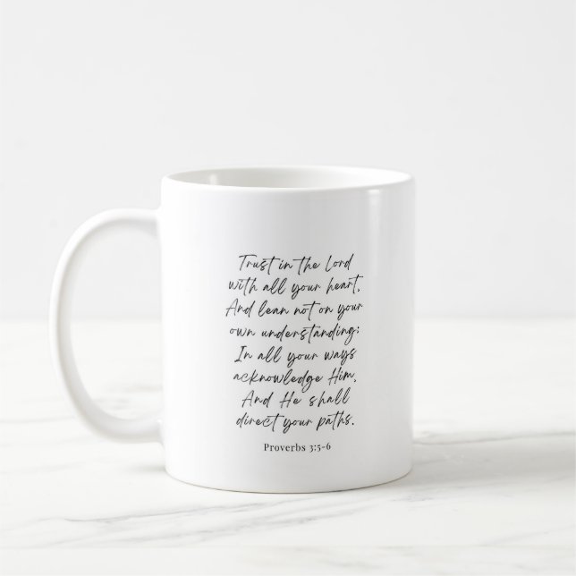Sprüche 3:5-6 Vertrauen Sie auf den Herrn Kaffeetasse (Links)