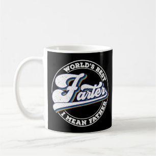 Sprüche des weltbesten Furzers, ich meine Vaters Kaffeetasse