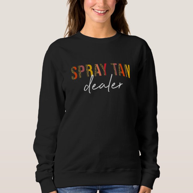 Sprühbraun-Händler Tan Slayer Spray Bräunung Halb  Sweatshirt (Vorderseite)