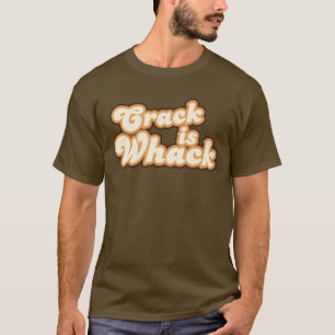 Sprung ist Whack-T - Shirt