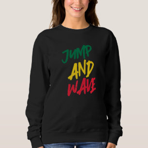 Sprung und Wave Dominica Flag Karibik West Indisch Sweatshirt