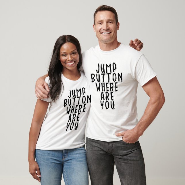 Sprungknopf wo bist du T-Shirt (Unisex)