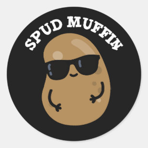 Spud Muffin Funny Potato Pun Dark BG Runder Aufkleber