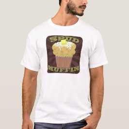 Spud Muffin Funny Potato Slogan Kunst, Dichtung un T-Shirt